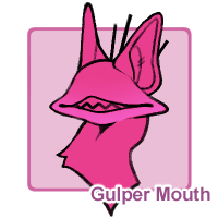 Gulper Mouth