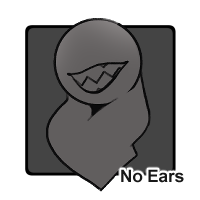 No Ears
